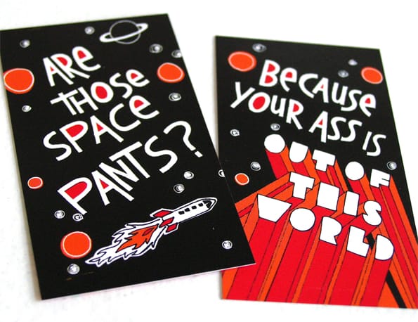 Are Those Space Pants? And Other Pick Up Line Cards