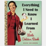 Everything I Need To Know...Book
