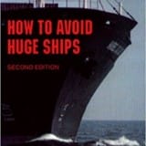 Book Review: How to Avoid Huge Ships – Second Edition